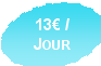 13 euro; par jour