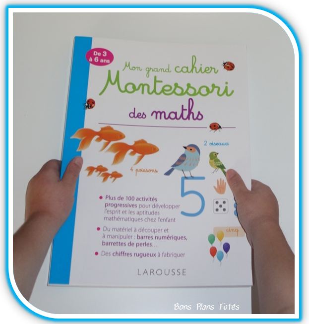 Mon grand cahier Montessori des maths avec Larousse 
