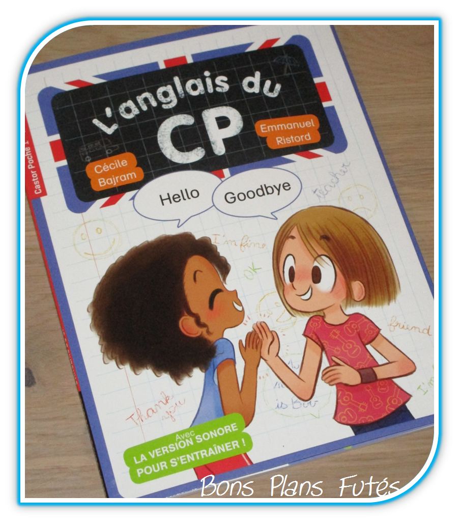 L'anglais du CP Hello, Goodbye Flammarion