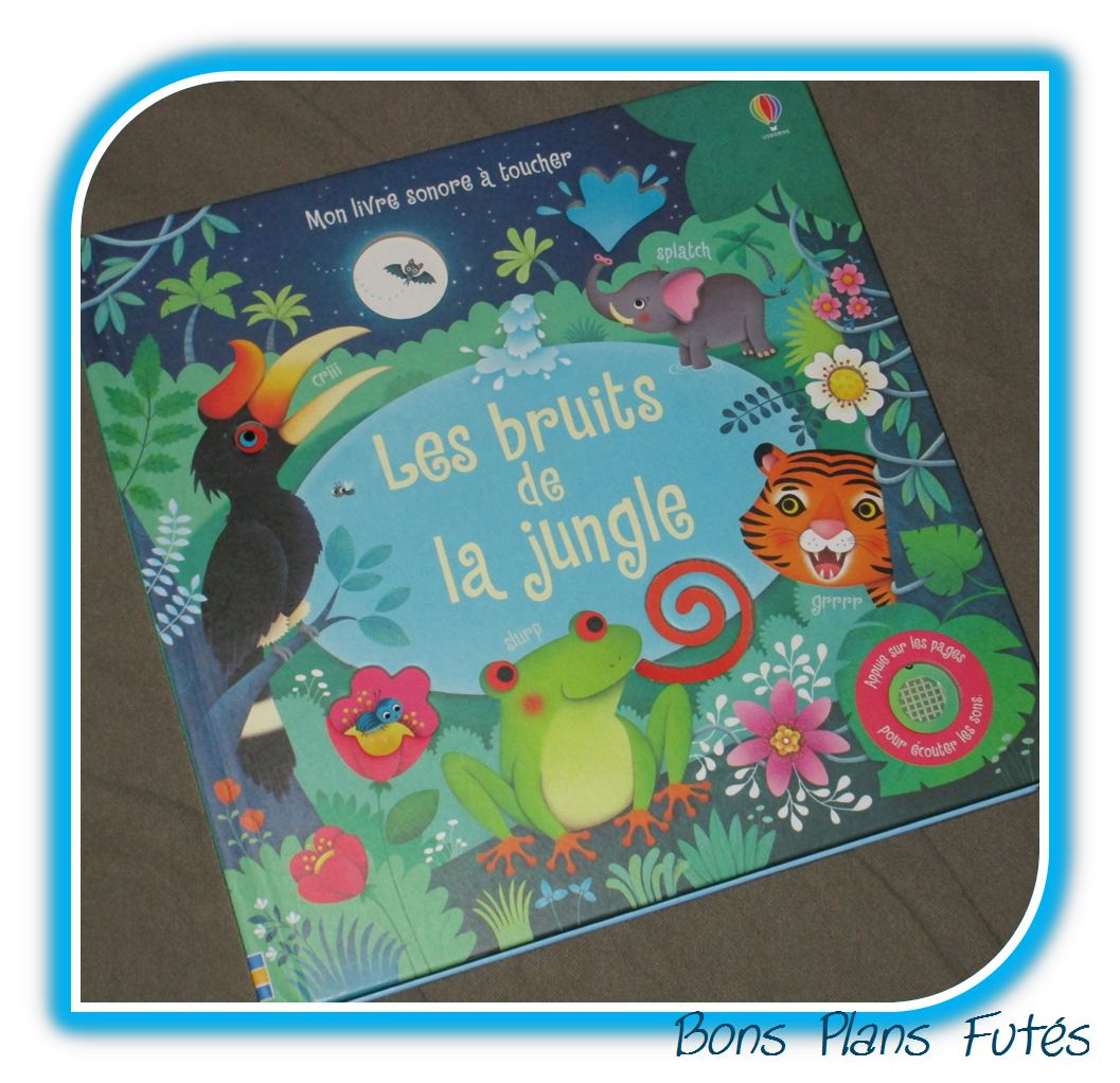 Les bruits de la jungle Usborne